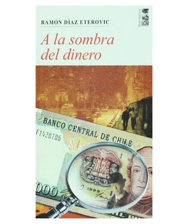 A LA SOMBRA DEL DINERO