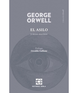 ASILO Y OTROS ESCRITOS, EL