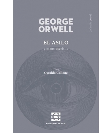 ASILO Y OTROS ESCRITOS, EL