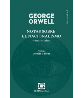 NOTAS SOBRE EL NACIONALISMO Y OTROS ESCRITOS