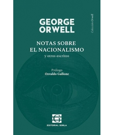 NOTAS SOBRE EL NACIONALISMO Y OTROS ESCRITOS