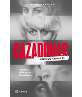 CAZADORAS Archivo criminal