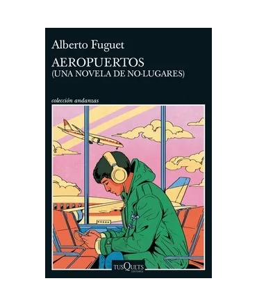 AEROPUERTOS UNA NOVELA DE NO-LUGARES