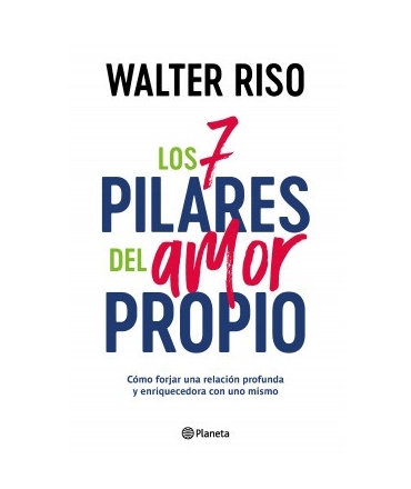 7 PILARES DEL AMOR PROPIO, LOS