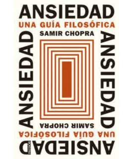 ANSIEDAD UNA GUIA FILOSOFICA