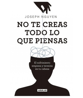NO TE CREAS TODO LO QUE PIENSAS