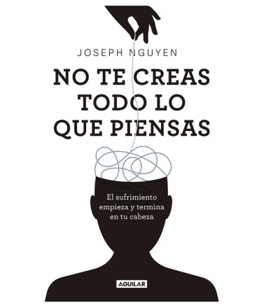 NO TE CREAS TODO LO QUE PIENSAS
