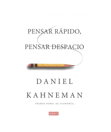 PENSAR RAPIDO PENSAR DESPACIO