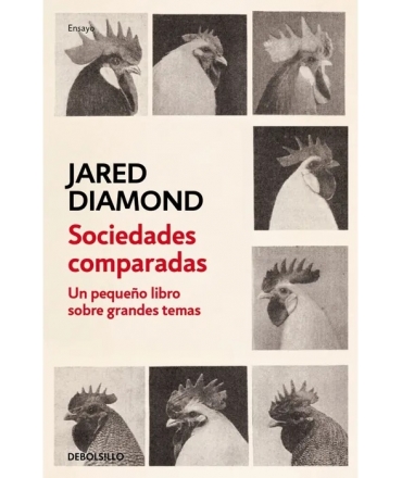 SOCIEDADES COMPARADAS Un pequeño libro sobre grandes temas