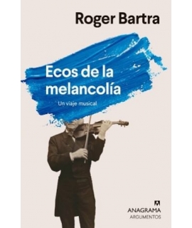 ECOS DE LA MELANCOLIA Un viaje musical