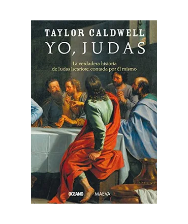 Yo, Judas: La verdadera historia de Judas Iscariote contada por él mismo.