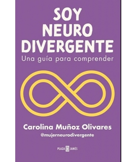 SOY NEURODIVERGENTE Una guia para comprender