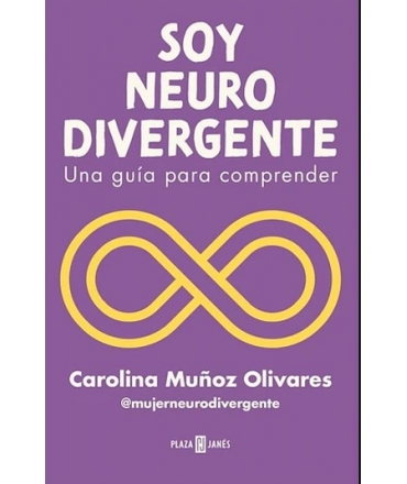 SOY NEURODIVERGENTE Una guia para comprender