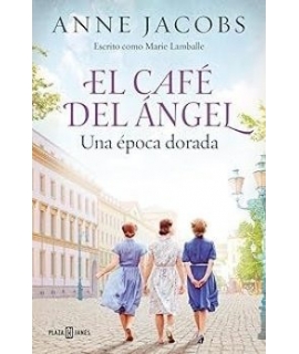 CAFE DEL ANGEL, EL 5 Una epoca dorada