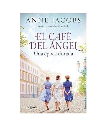 CAFE DEL ANGEL, EL 5 Una epoca dorada