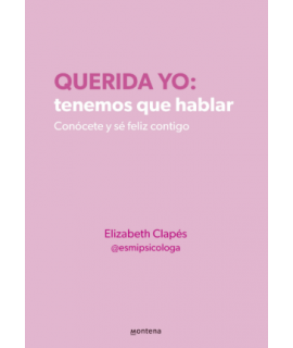 QUERIDA YO TENEMOS QUE HABLAR Conocete y se feliz contigo