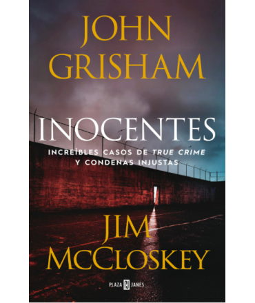 INOCENTES Increibles casos de true crime y condenas injustas