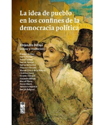 IDEA DE PUEBLO EN LOS CONFINES DE LA DEMOCRACIA POLITICA, LA
