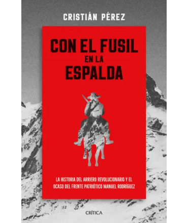 CON EL FUSIL EN LA ESPALDA