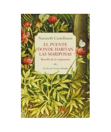 PUENTE DONDE HABITAN LAS MARIPOSAS, EL