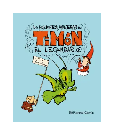 EXCELENTES AVENTURAS DE TIMON EL LEGENDARIO, LAS