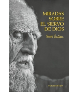 MIRADAS SOBRE EL SIERVO DE DIOS