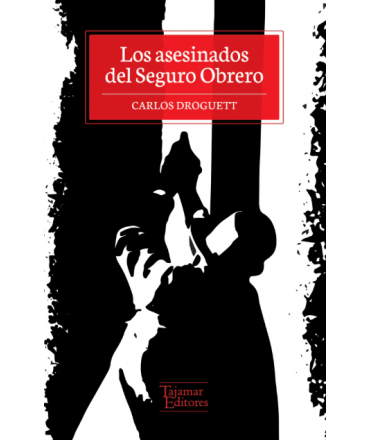 ASESINADOS DEL SEGURO OBRERO, LOS