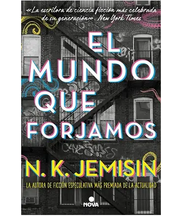 MUNDO QUE FORJAMOS, EL