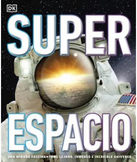 SUPERESPACIO Una mirada fascinante al lejano inmenso increible universo