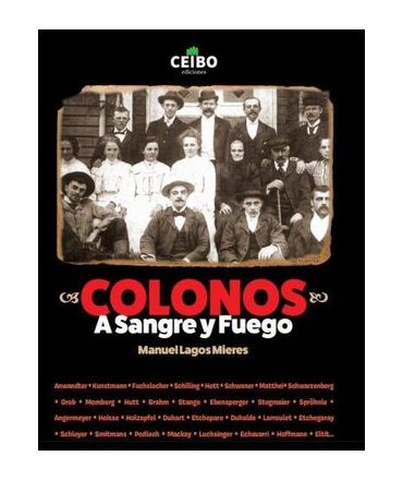 COLONOS A SANGRE Y FUEGO