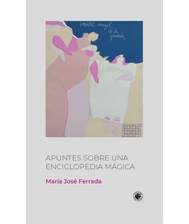 APUNTES SOBRE UNA ENCICLOPEDIA MAGICA