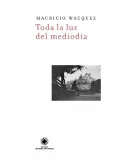 TODA LA LUZ DEL MEDIODIA