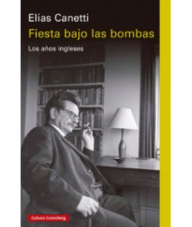 FIESTA BAJO LAS BOMBAS Los años ingleses