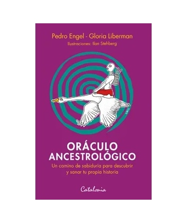 ORACULI ANCESTROLOGICO  Un camino de sabiduria para descrubir y sanar tu propia historia