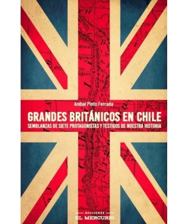 GRANDES BRITANICOS EN CHILE
