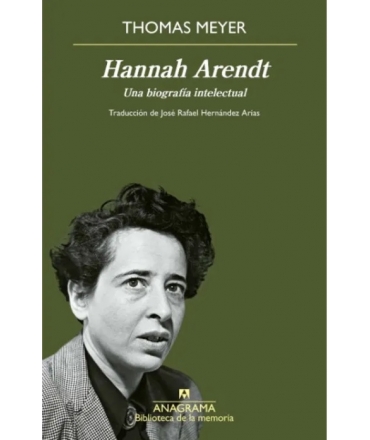 HANNAH ARENDT Una biografia intelectual