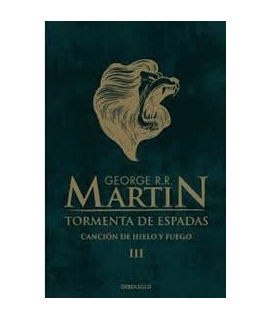 TORMENTA DE ESPADAS CANCION DE HIELO Y FUEGO III