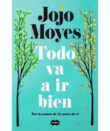 TODO VA A IR BIEN
