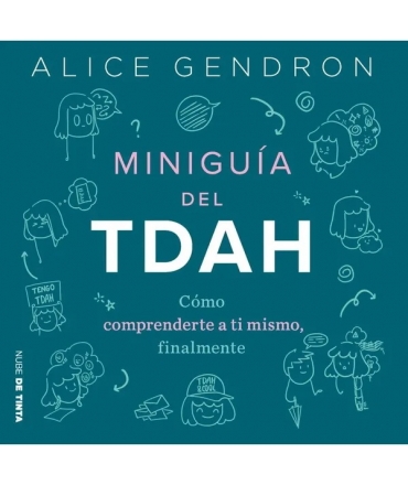 MINIGUIA DEL TDAH como comprenderte a ti mismo finalmente