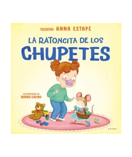 RATONCITA DE LOS CHUPETES, LA