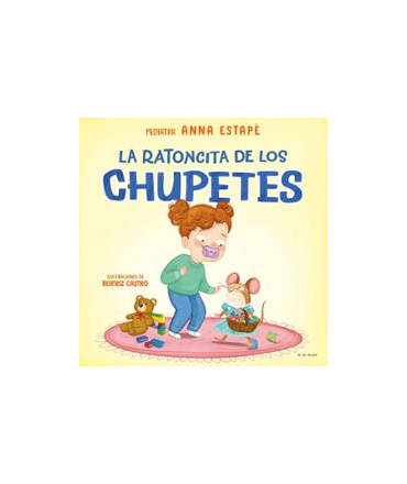 RATONCITA DE LOS CHUPETES, LA