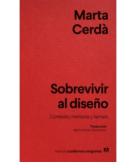SOBREVIVIR AL DISEÑO contexto memoria y tiempo