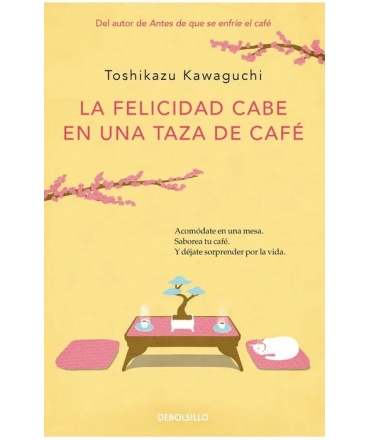 FELICIDAD CABE EN UNA TAZA DE CAFE, LA