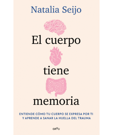 CUERPO TIENE MEMORIA, EL