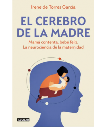 CEREBRO DE LA MADRE, EL