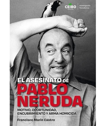 ASESINATO DE PABLO NERUDA, EL