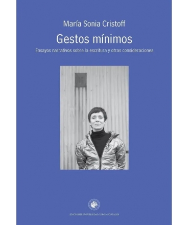 GESTOS MINIMOS ensayos narrativos sobre la escritura y otras conversaciones