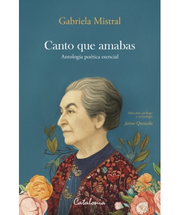 CANTO QUE AMABAS antologia poetica esencial