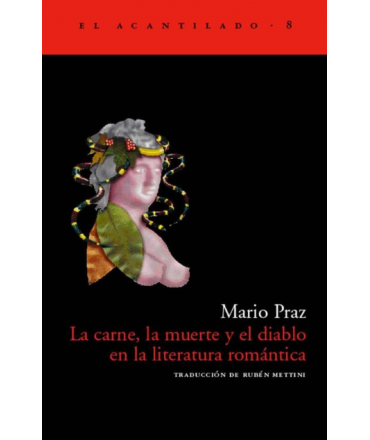 CARNE LA MUERTE Y EL DIABLO EN LA LITERATURA ROMANTICA, LA