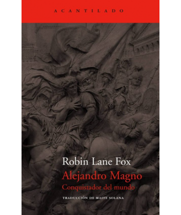 ALEJANDRO MAGNO Conquistador del mundo